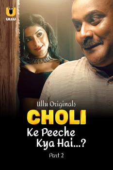 [18+] Download Choli Ke Peeche Kya Hai Part 2 (2024) WEB-DL Hindi Ullu Originals Web Series 1080p | 720p | 480p [500MB] download