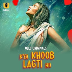 Download [18+] Kya Khoob Lagti Ho Part 1 (2024) WEB-DL Hindi Ullu Originals Web Series 1080p | 720p | 480p [500MB] download