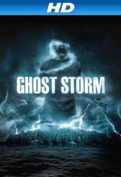 Download Ghost Storm (2011) WEB-DL Dual Audio Hindi ORG 1080p | 720p | 480p [350MB] download