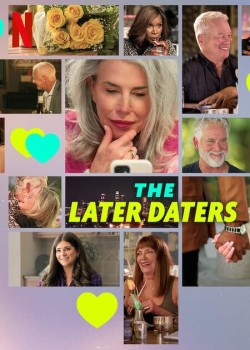 Download The Later Daters (Season 1) Hindi ORG Dubbed Web Series HDRip 1080p | 720p | 480p [1.3GB] download